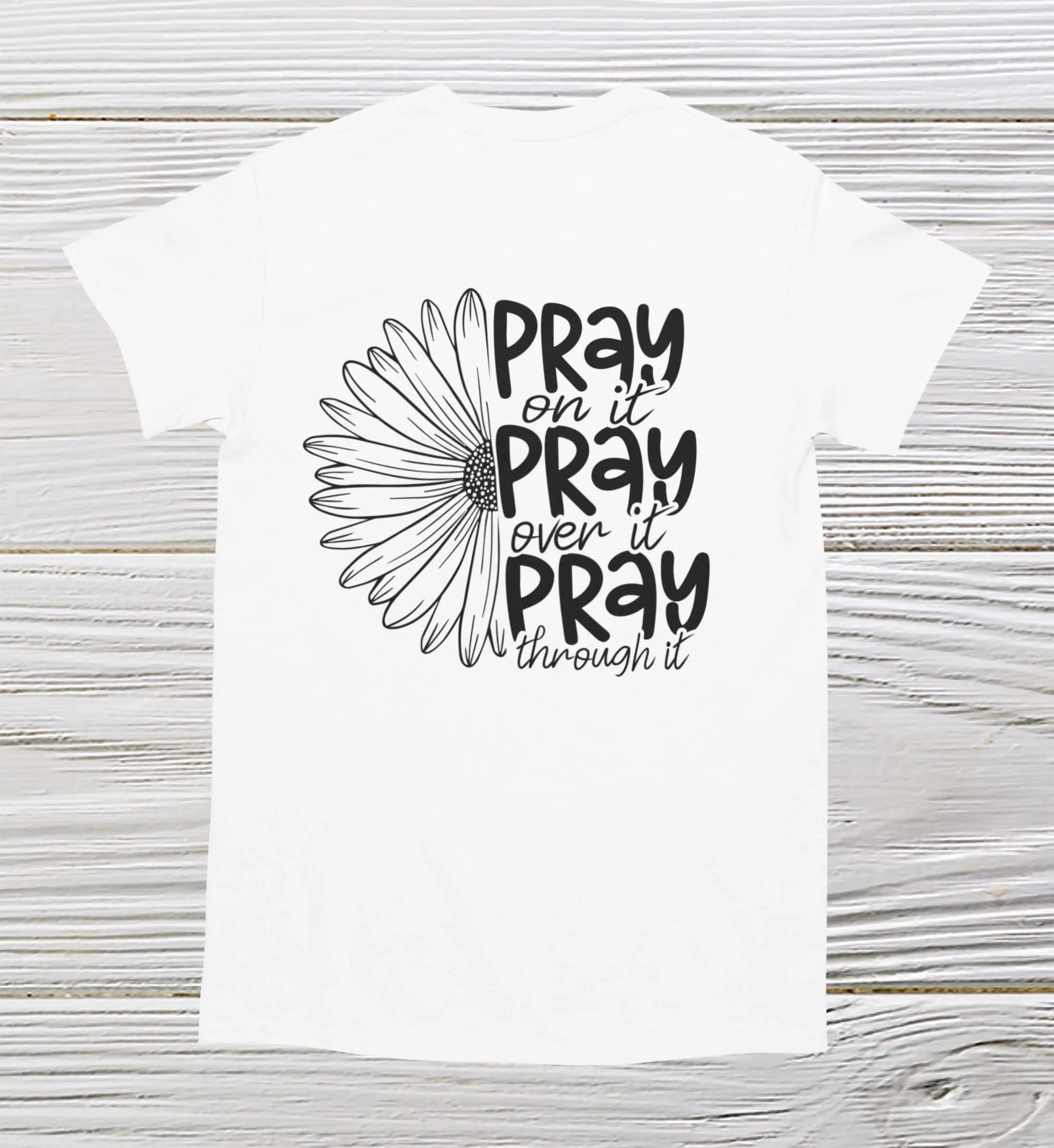 Christian shirt Pray on it, Pray over it, Pray thorough it Christian shirt